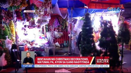 Bentahan ng Christmas decorations, matumal pa, ayon sa ilang nagtitinda | UB