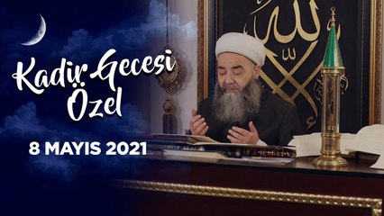 Kadir Gecesi Özel Okunan Hatim ve Ezkarın Duâsı 8 Mayıs 2021