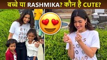 Cute Kids Embrace Rashmika Mandanna | Sweetest Moment Caught On Camera