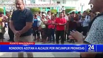 Puerto Maldonado: ronderos castigan a alcalde por promesas incumplidas