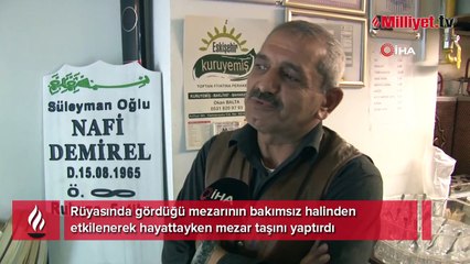 Rüyasından etkilendi, hayattayken mezar taşını yaptırdı