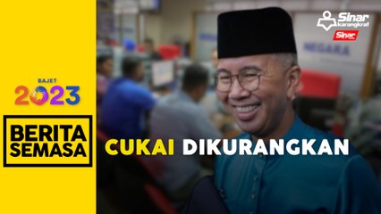 Download Video: Bajet 2023: Cukai pendapatan dikurangkan 2%