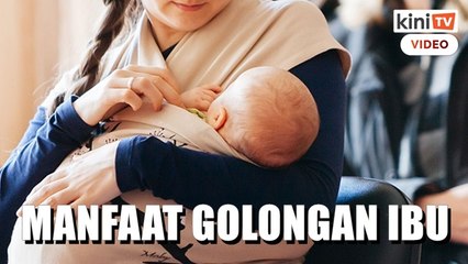 Ibu yang layak boleh tuntut RM500 jika lahirkan anak pada 2023