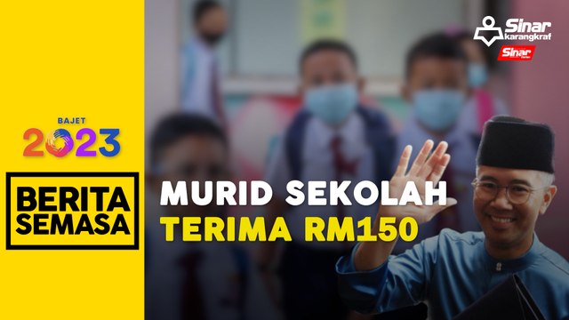 Bajet 2023: Bantuan Awal Persekolahan dinaikkan tanpa had pendapatan ibu bapa