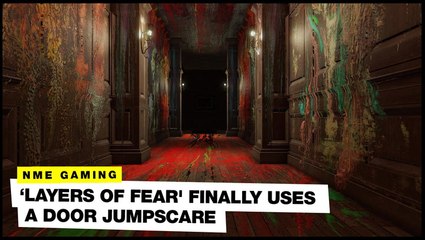 'Layers of Fear' Finally uses a door jumpscare