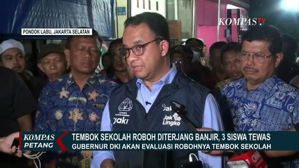 Anies Baswedan Akan Evaluasi Tembok MTsN 19 Pondok Labu yang Roboh