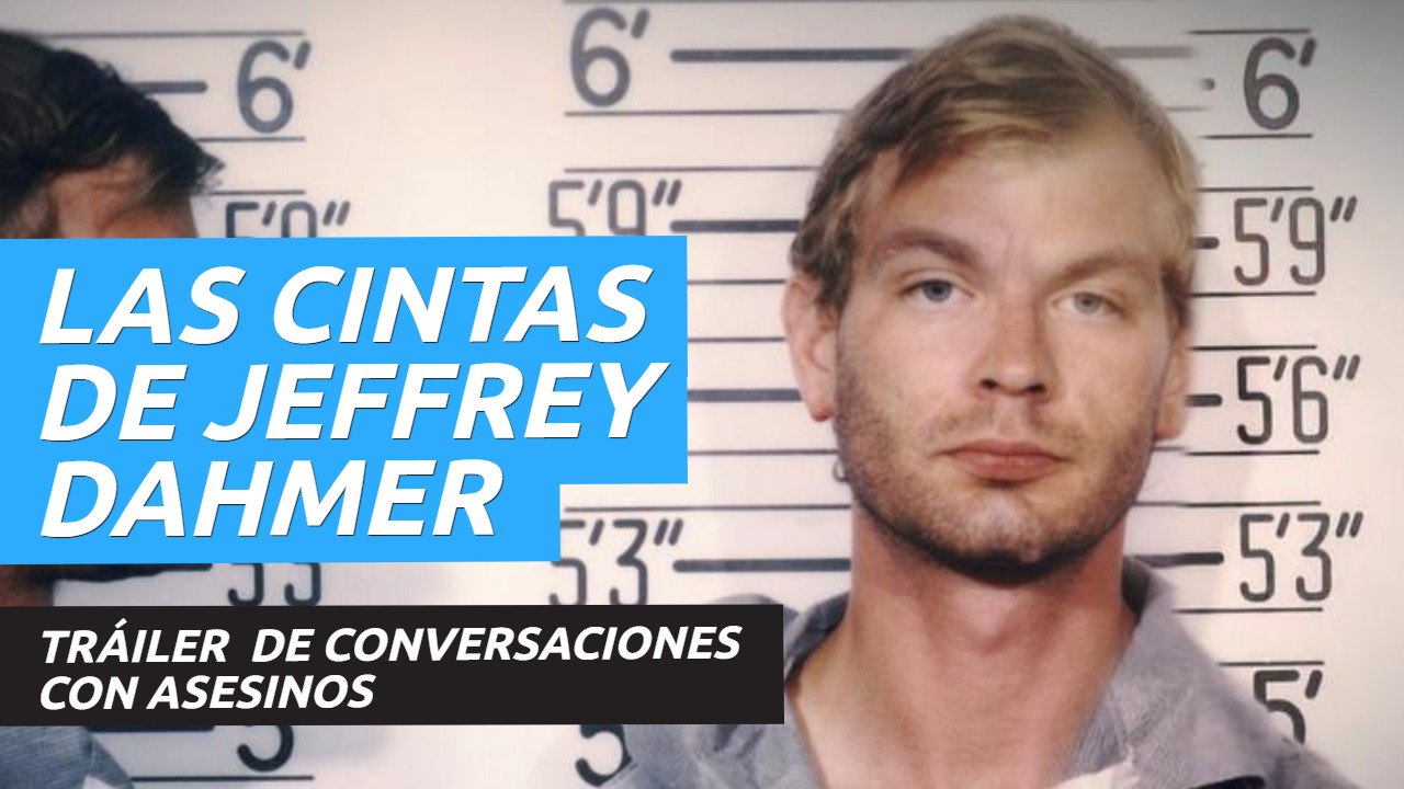 Tráiler De Conversaciones Con Asesinos Las Cintas De Jeffrey Dahmer Vídeo Dailymotion 3158