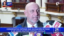 Congresistas esperan que acusación constitucional dé paso a un juicio político contra Castillo