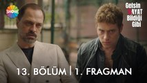 Gelsin Hayat Bildiği Gibi 13. Bölüm 1. Fragman | 