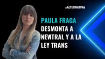 Paula Fraga desmiente a Newtral: 