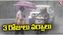 IMD Issues Heavy Rain Alert For Next 3 Days To Telangana _ V6 News