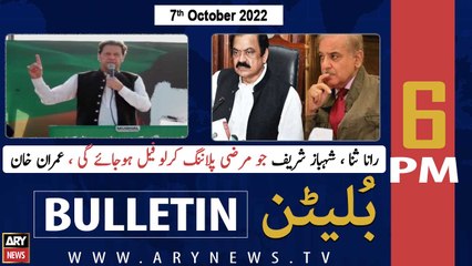 ARY News Bulletin | 6 PM | 7th October 2022