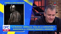 ‘La Mordida’: una obra de la Compañía de Teatro Penitenciario