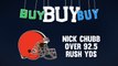Back Nick Chubb To Go Over 92.5 Rushing Yards Sunday Vs. Chargers