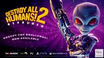 Destroy All Humans! 2 Reprobed - Official Challenge Accepted DLC Trailer