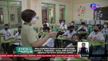 Mga gurong nagka-COVID at closed contact, pwedeng i-avail ang excused absence with pay ayon sa DepEd | SONA