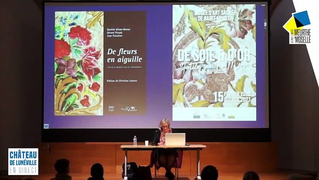 Conférence du château de Lunéville. Le goût de l'ouvrage : les déclinaisons de la broderie des Lumières à l'Empire