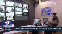 109 Ribu Lebih Pelanggaran Tercatat Dalam Tilang Elektronik