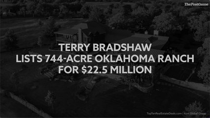Terry Bradshaw Lists Oklahoma Ranch For $22.5 Million