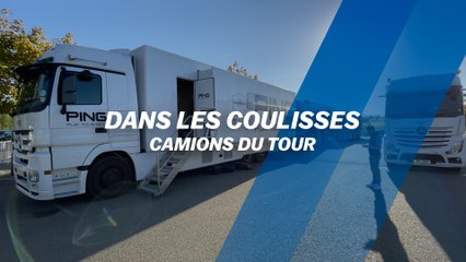 Dans les coulisses : Camions du tour