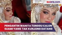 Telat Akad Nikah 9 Jam, Pengantin Wanita Menunggu Calon Suaminya Yang Tak Kunjung Datang