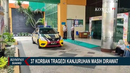 Hari Kedelapan Pasca Tragedi Kanjuruhan, Kondisi 37 Korban yang Masih Dirawat Mulai Membaik