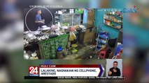 Lalaking nagnakaw ng cellphone, arestado | 24 Oras Weekend