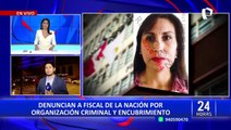 Fiscal de la Nación es denunciada por obstrucción a la justicia, encubrimiento personal y organización criminal