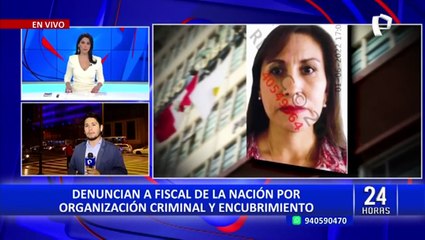 Fiscal de la Nación es denunciada por obstrucción a la justicia, encubrimiento personal y organización criminal