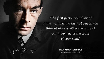 Erich Maria Remarques Quotes which are better known in youth to not to Regret in Old Age