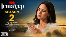 Irma Vep Season 2 Trailer - HBO Cast Updates