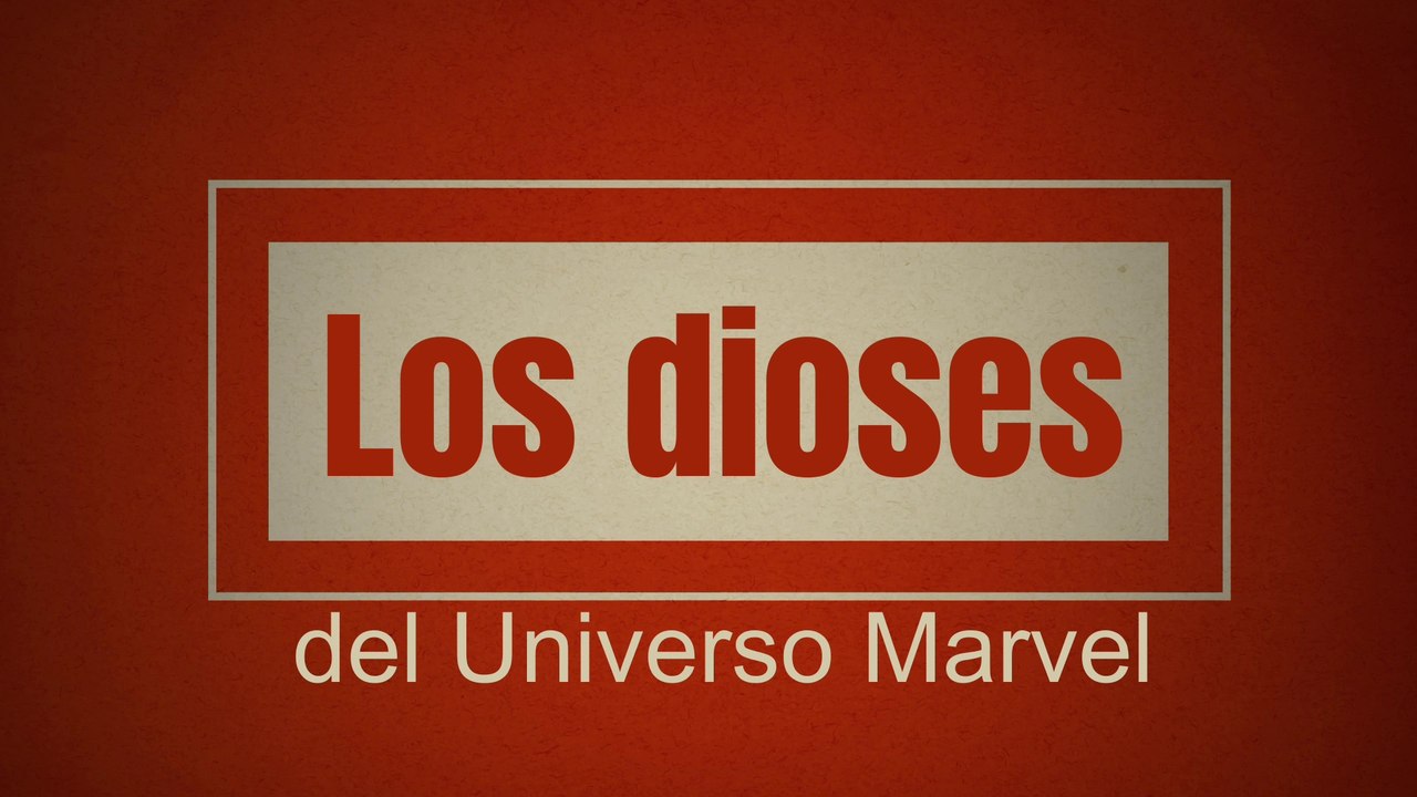 Dioses del Universo Marvel