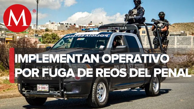 Se fugan reos del penal de Cieneguillas, Zacatecas; despliegan operativo