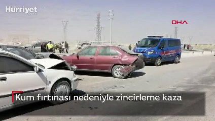 Kum fırtınası nedeniyle zincirleme kaza