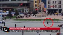 Taksim Meydanı'ndaki şüpheli valiz polisi alarma geçirdi