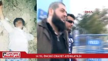 14 yıllık faili meçhul cinayet aydınlatıldı