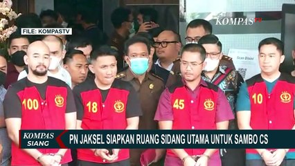 Jelang Pelimpahan Surat Dakwaan Sambo Cs, PN Jaksel Siapkan Ruang Sidang Utama & 75 Jaksa!