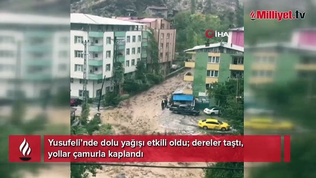 Yusufeli’nde dereler taştı, yollar çamurla kaplandı