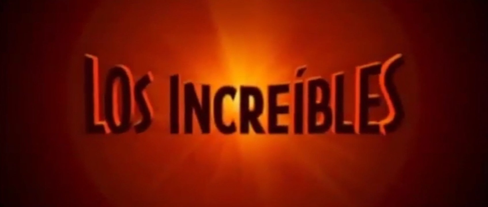 LOS INCREIBLES (2004) Trailer - SPANISH