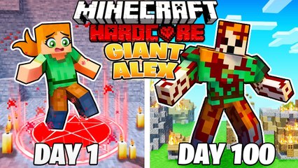 I Survived 100 DAYS as GIANT ALEX in HARDCORE Minecraft!