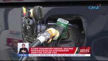 Ilang transport group, muling nanawagan na suspendihin ang fuel excise tax | UB