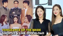 Drakor Vengeance of the Bride - Sub Indo Full Episode 1 - 100