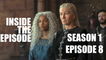 House of the Dragon |  EPISODE 8 |Inside the Episode - HBO