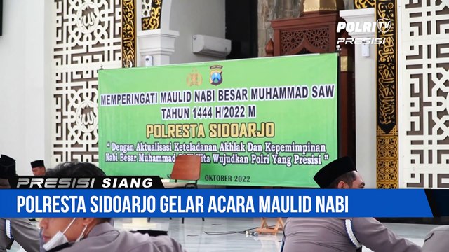 Polresta Sidoarjo Peringatan Maulid Nabi 1444 H Tanggal 7 Oktober