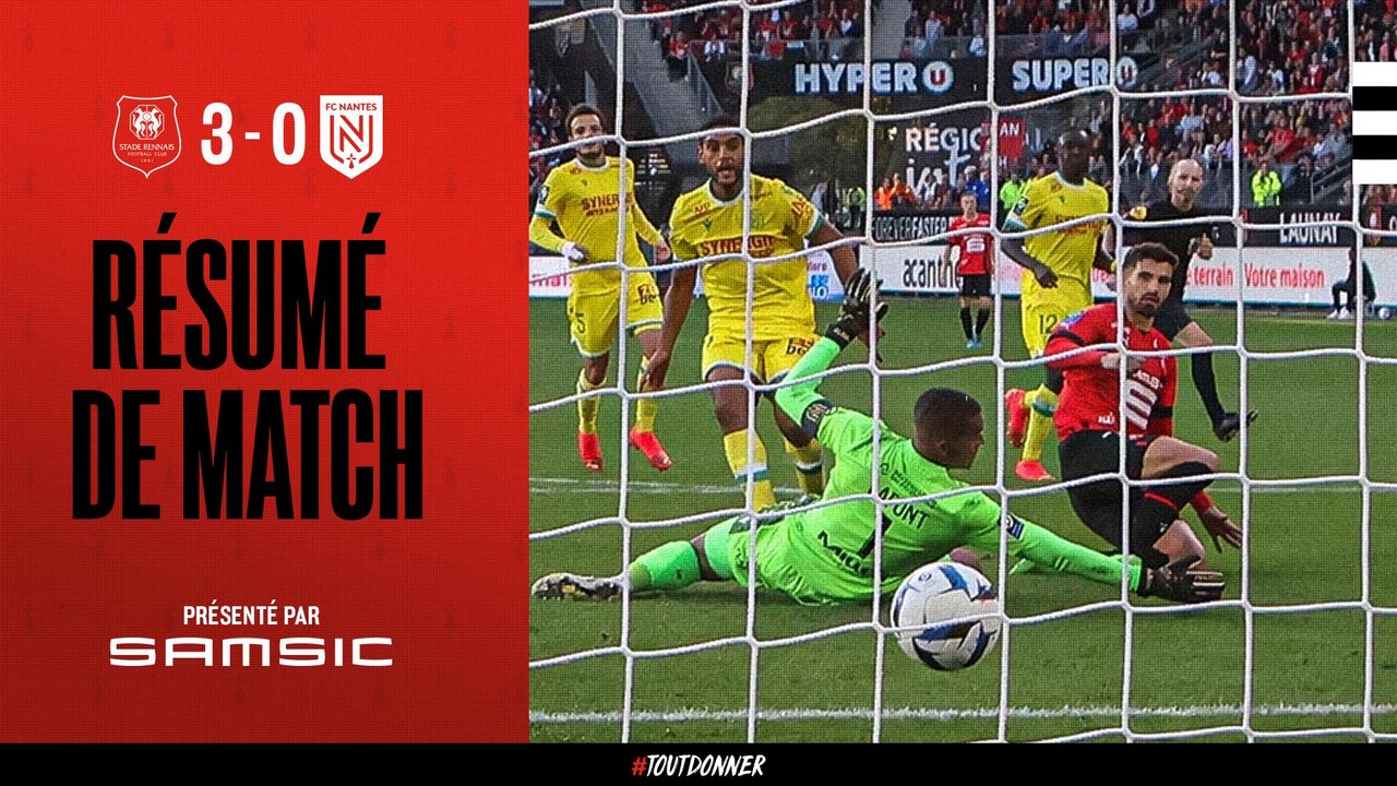 J10 | SRFC  / Nantes - le résumé de la rencontre (3-0)