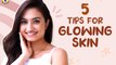 5 Tips For Glowing - Flawless Skin  | Healthy Beauty Tips   | Vaishnavi R B