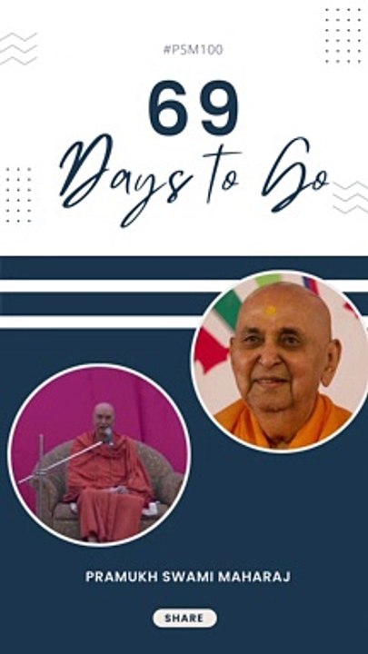 69 Days to  Go | Pramukh Swami Maharaj Centenary Celebration - Ahmedabad