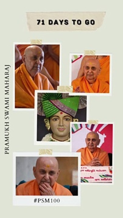 71 Days to  Go | Pramukh Swami Maharaj Centenary Celebration - Ahmedabad