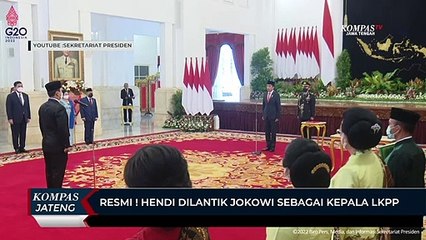 Resmi ! Hendi Dilantik Jokowi Sebagai Kepala LKPP
