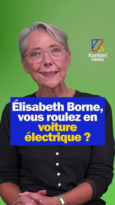 Élisabeth Borne, vous roulez en voiture éléctrique ?